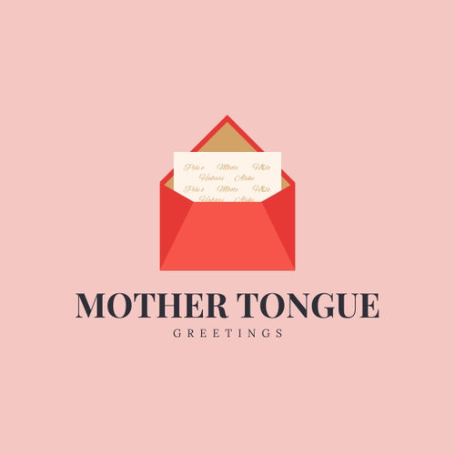 Mother Tongue Greetings